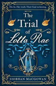 The Trial of Lotta Rae